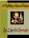 A Fighting Man of Mars@